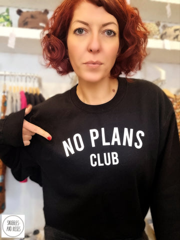 'No Plans Club' Adult Sweatshirt-New!