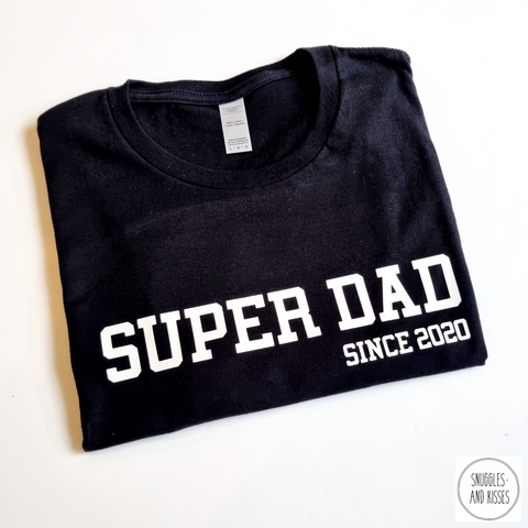 'SuperDad Since...' T-shirt..Perfect for Fathers Day!