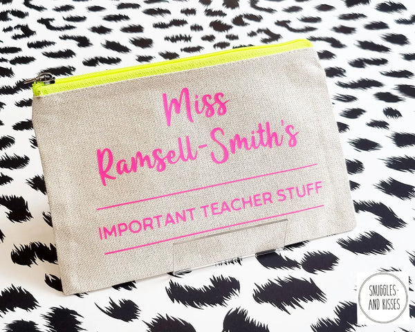Teacher Gifts- Personalised 'Important Teacher Stuff' Accessory Pouch/ Pencil Case