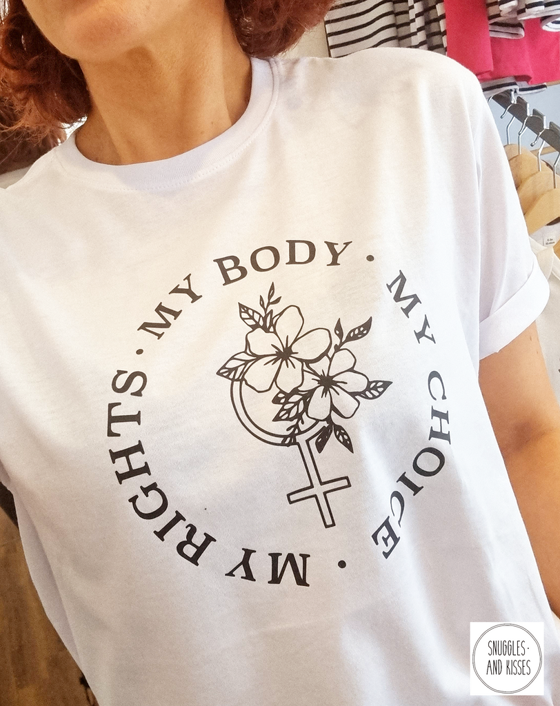 Adult My Body. My Choice. My Rights Floral Feminist Sign Design