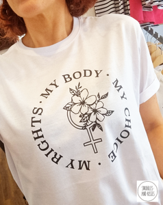 Adult 'My Body. My Choice. My Rights' Floral/Feminist Sign Design T-shirt