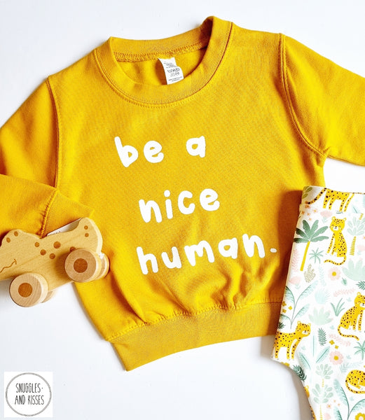 Kids 'be a nice human' Sweatshirt